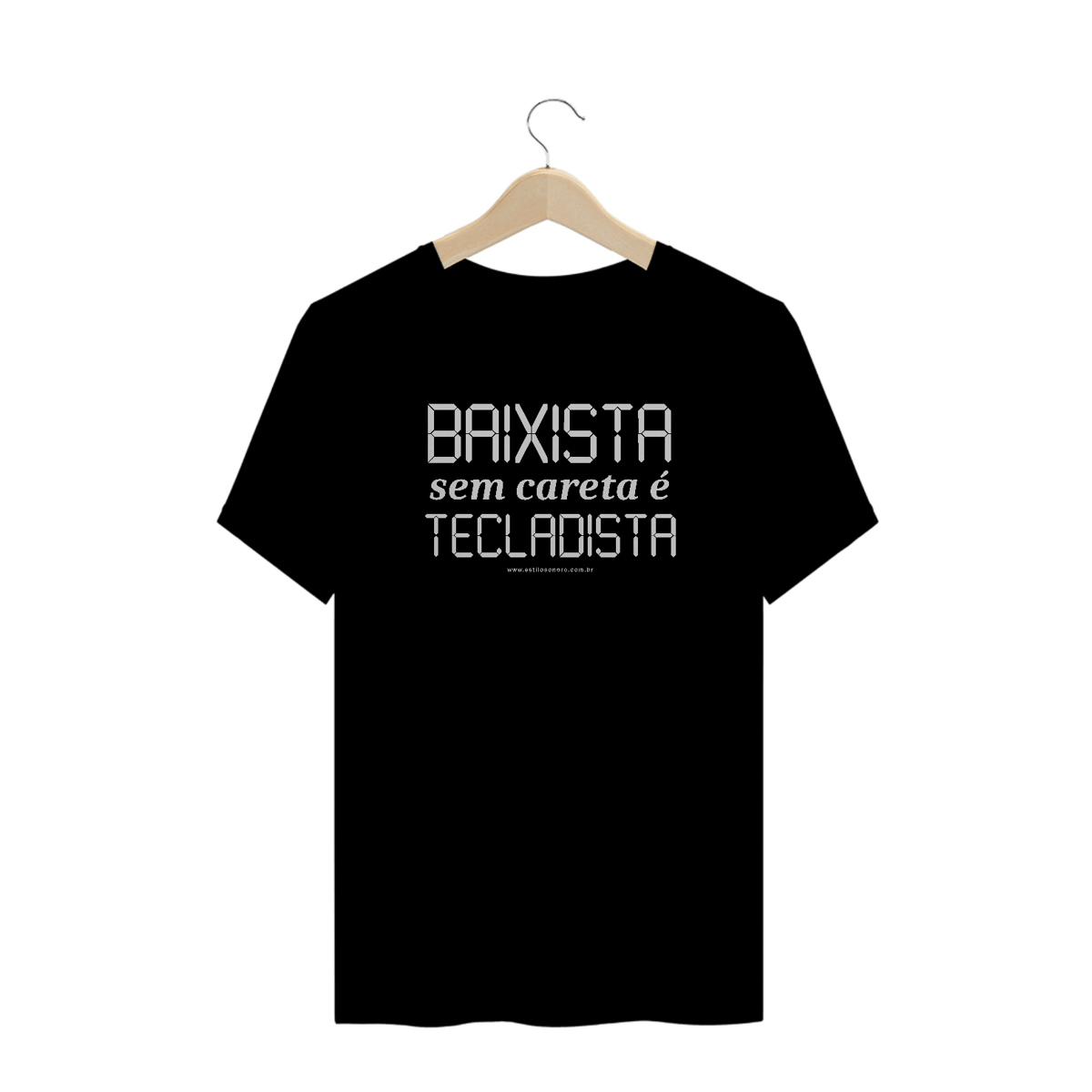 Nome do produto: Camiseta Baixista sem careta é Tecladista Plus