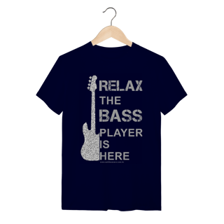 Nome do produtoCamiseta Relax the bass player is here Quality