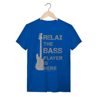 Nome do produtoCamiseta Relax the bass player is here Quality