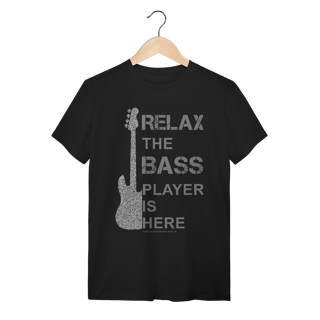 Nome do produtoCamiseta Relax the bass player is here Quality