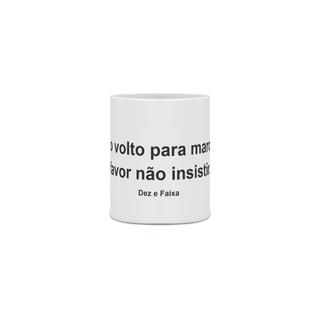Nome do produto Não volto para marcar