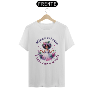 Nome do produto T-Shirt Quality Unissex | Minha criança é luz, cor e magia