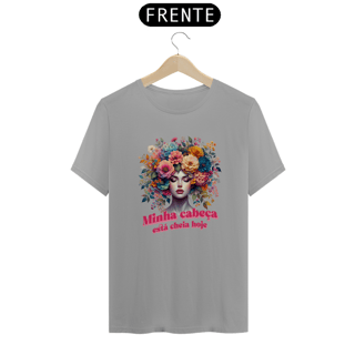 Nome do produto T-Shirt Quality Unissex | Minha Cabeça Está Cheia Hoje