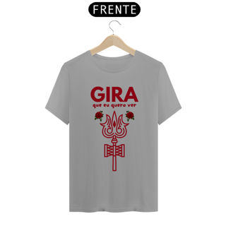 Nome do produto T-Shirt Quality Unissex | Gira que eu quero ver