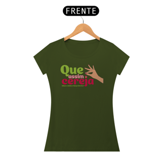 Nome do produto Camiseta Baby Look | Que Assim Cereja 2