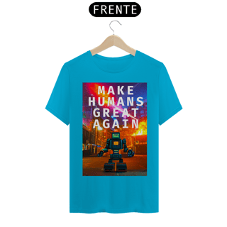 Nome do produto Make humans great again