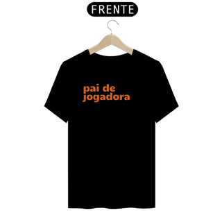 Pai de Jogadora: Orgulho em Dobro