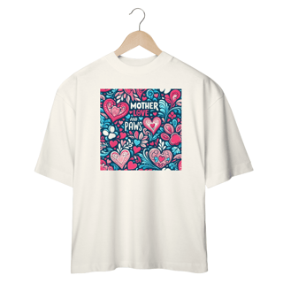 Nome do produto Mother, love and paws - Oversized