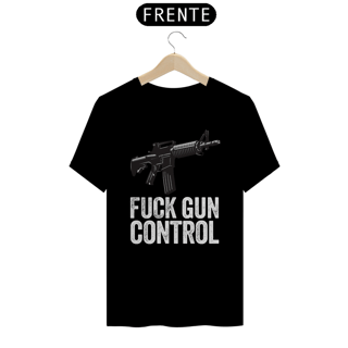 Nome do produto Camisa Fuck Gun Control