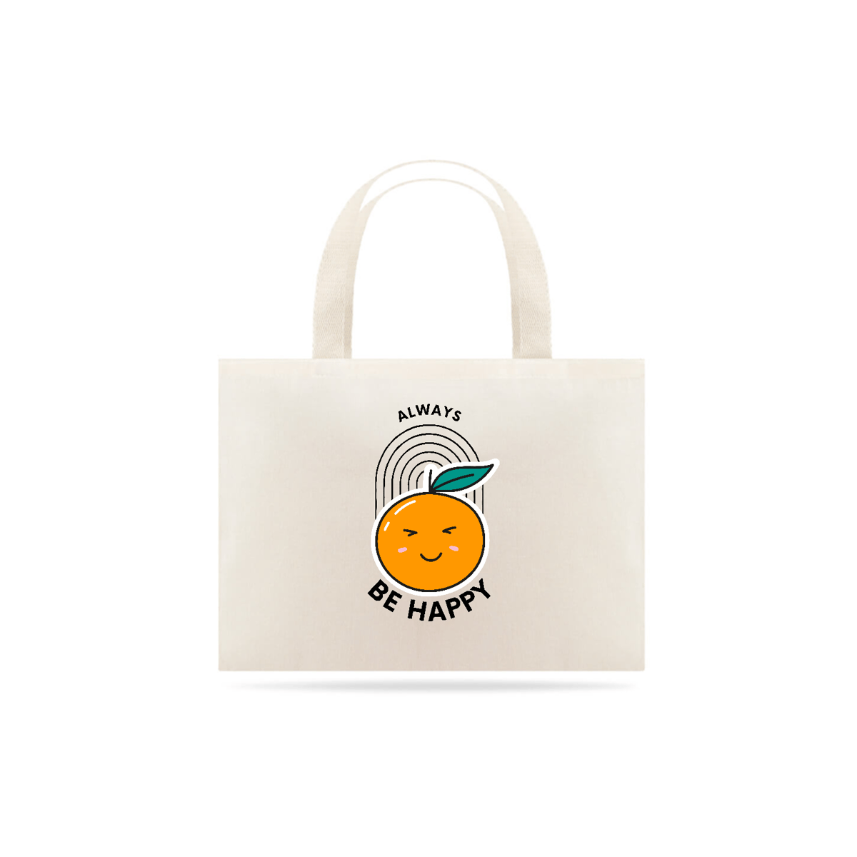 Nome do produto: Ecobag Always be happy