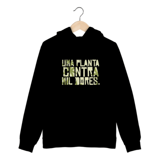Nome do produto Uma Planta Contra Mil dores - Moletom c/ Bolso 