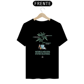 Nome do produto Natureza Não Gera Efeitos Colaterais - Camiseta Naturalmente
