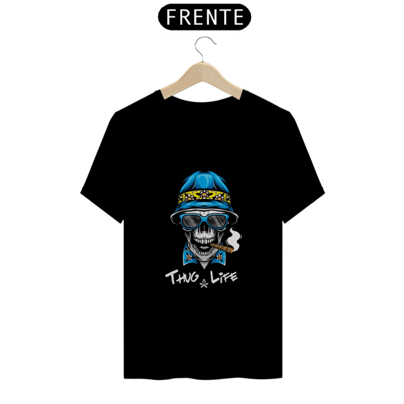 Thug Life -  Camiseta Naturalmente