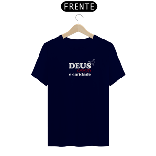 Nome do produto Camiseta Espírita Deus Cristo e Caridade