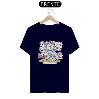 Nome do produto Camiseta Espirita Mãe 24h