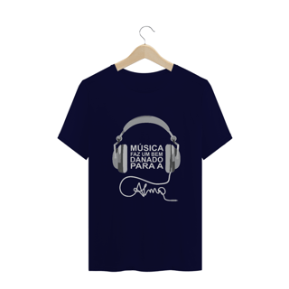 Nome do produto Camiseta Espírita Plus Size Musica Faz Bem pra Alma