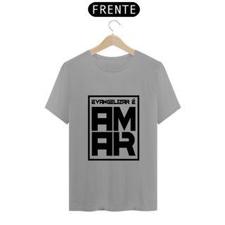 Nome do produto Camiseta Espírita Evangelizar é Amar 4