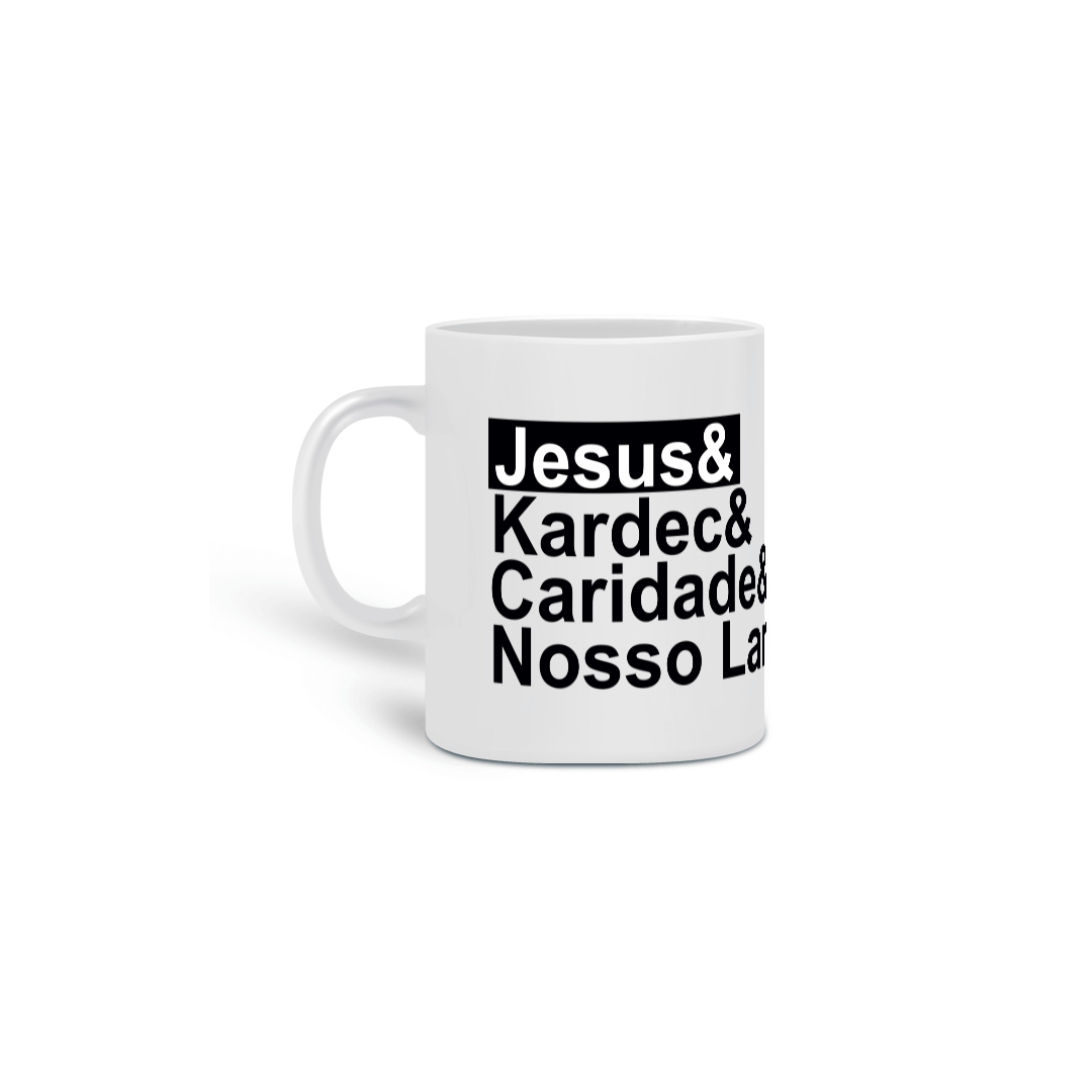 Caneca Jesus e Kardec e Caridade e Nosso Lar