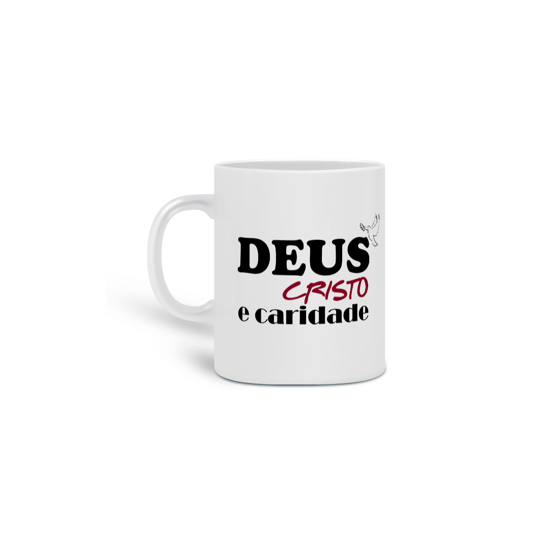 Caneca Espírita Deus Cristo e Cariidade