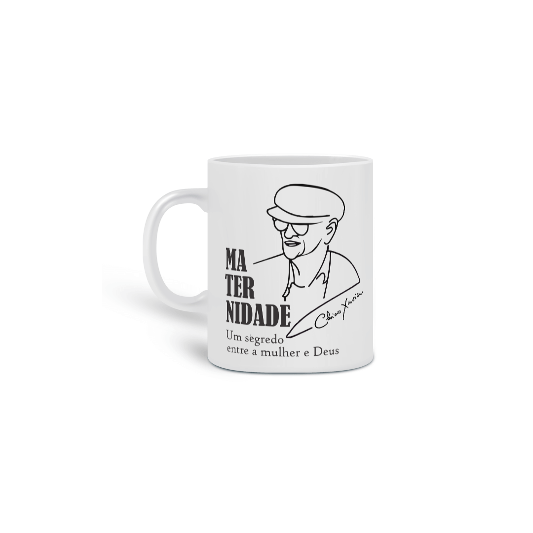 Nome do produto: Caneca Espírita Maternidade Chico Xavier