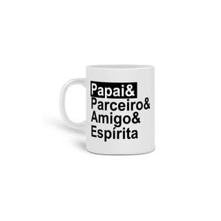 Caneca Espírita Pai & Parceiro