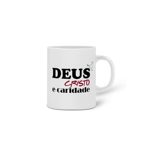 Nome do produto Caneca Espírita Deus Cristo e Cariidade