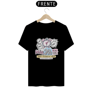 Nome do produto Camiseta Espirita Mãe 24h