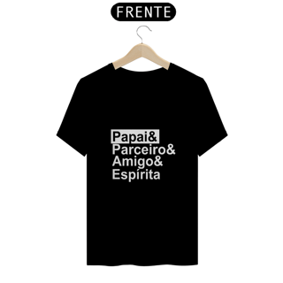 Camiseta Espírita Papai & Parceiro