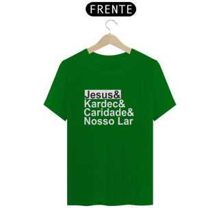 Nome do produto Camiseta Jesus & Kardec & Caridade & Nosso Lar