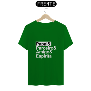 Nome do produto Camiseta Espírita Papai & Parceiro