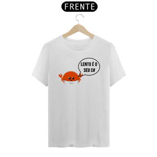 Nome do produto Camiseta Lento é o seu  C#