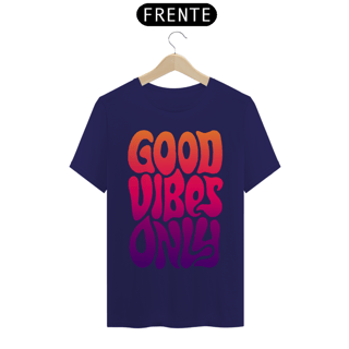 Nome do produto Good Vibes