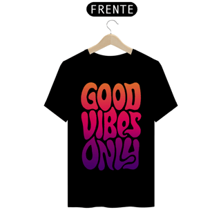Nome do produto Good Vibes