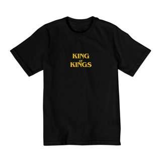 T-SHIRT INFANTIL (2 A 8) - KING OF KINGS