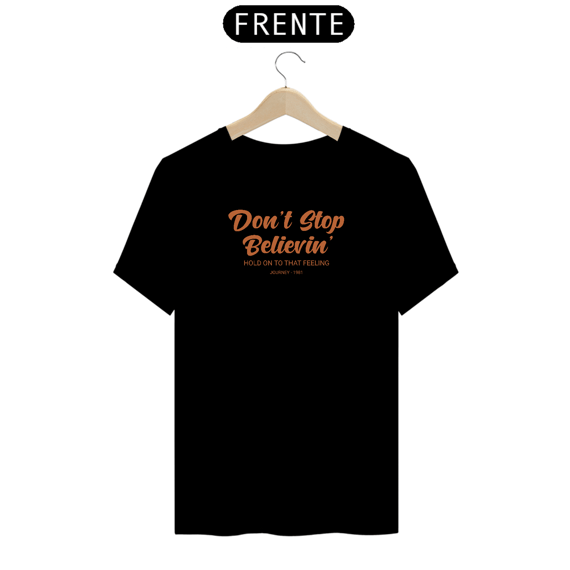 Camiseta Don't Stop Believin