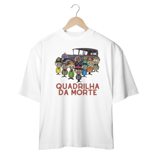 Nome do produto Camisetas Oversized Quadrilha Da Morte