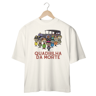 Nome do produto Camisetas Oversized Quadrilha Da Morte