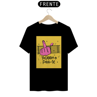 Nome do produto Camisetas Tocando O Foda-se