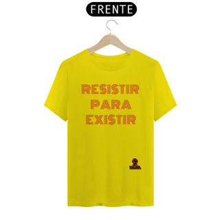 Nome do produto Camisa Resistir para existir
