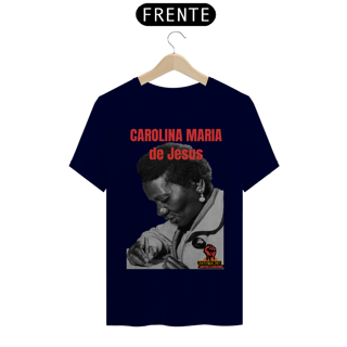 Nome do produto camisa Carolina Maria de Jesus