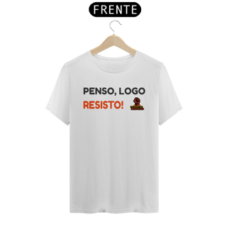 Nome do produto camisa penso,logo resisto