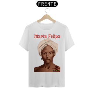 Nome do produto Camisa Maria Felipa