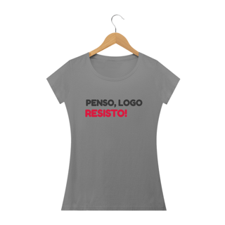 Nome do produto camisa feminina penso, logo resisto