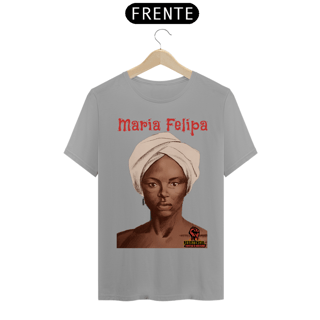 Nome do produto Camisa Maria Felipa