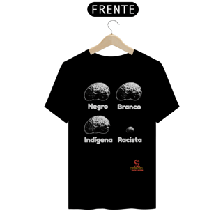 Nome do produto camisa negro, branco, indígena e racista