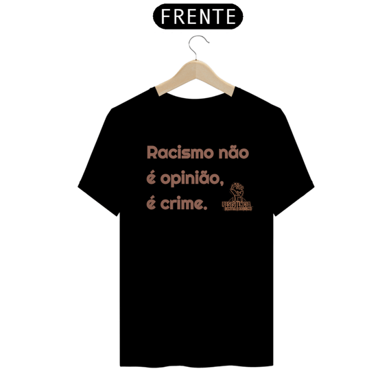 Racismo não é opinião, é crime.