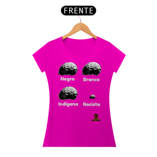 Nome do produto camisa feminina cérebro de racista