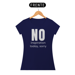 Nome do produto T-shirt baby long NO INSPIRATION escrita branca