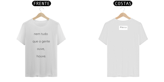 Camiseta nem tudo houve