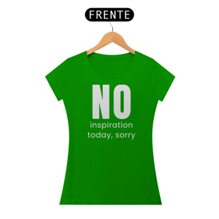 Nome do produto T-shirt baby long NO INSPIRATION escrita branca